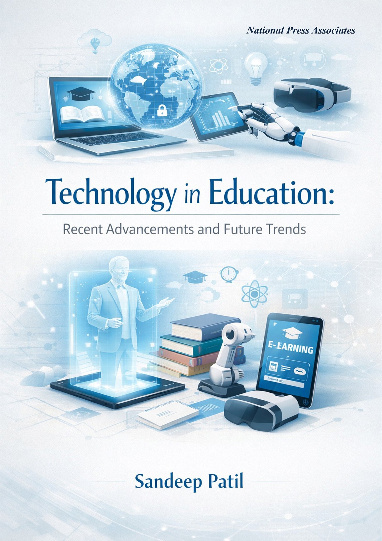 Technology in Education: Recent Advancements and Future Trends